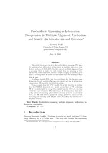 Probabilistic Reasoning as Information Compression by Multiple Alignment, Unification and Search: An Introduction and Overview∗ J Gerard Wolff (University of Wales, Bangor, UK