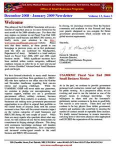 DecemberJanuary 2009 Newsletter  Welcome This edition of the USAMRMC Newsletter will cover a number of important areas as we move forward in the next month to the 2009 calendar year. For those that