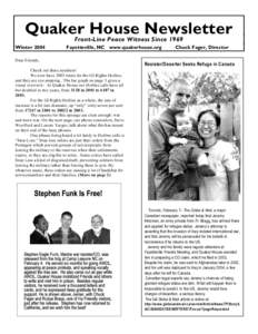 Quaker House Newsletter Front-Line Peace Witness Since 1969 Winter[removed]Fayetteville, NC www.quakerhouse.org