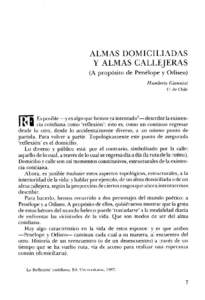 ALMAS DOMICILIADAS Y ALMAS CALLEJERAS (A propósito de Penélo pe y Odiseo) Humberto Giannini U. de Chile