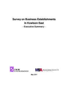 Survey on Business Establishments in Kowloon East - Executive Summary - May 2011