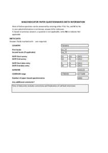 WAGEINDICATOR PAPER QUESTIONNAIRES META INFORMATION Most of below questions can be answered by entering either Y for Yes, and N for No. In case asked information is not known, answer U for Unknown. If, based on previous 