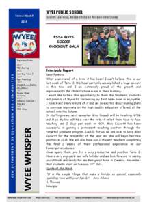 WYEE PUBLIC SCHOOL Term 2 Week 9 Quality Learning, Respectful and Responsible Living  2014