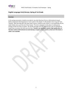 PARCC Draft Grade 1 Formative Task Prototype— Spring  English Language Arts/Literacy: Spring of 1st Grade Overview In the spring assessment, students are asked to use what they learn from an informational song to bette