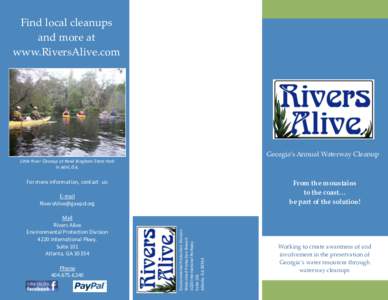 Find local cleanups and more at www.RiversAlive.com Georgia’s Annual Waterway Cleanup Little River Cleanup at Reed Bingham State Park