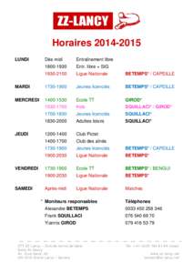 Horaires[removed]LUNDI Dès midi  Entraînement libre