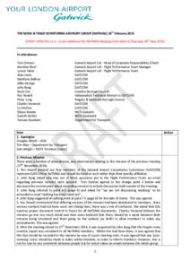 THE NOISE & TRACK MONITORING ADVISORY GROUP (NATMAG) 26th FebruaryDRAFT MINUTES v1.3 – to be ratified at the NATMAG Meeting to be held on Thursday 28th MayIn attendance: Tom Denton Brendan Sheil