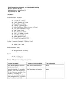 Joint Committee on Standards for Educational Evaluation Regular (Annual) Meeting Radisson Hotel at Kalamazoo, MI September 28-30, 2000  Attendees: