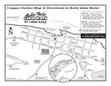 Copper Harbor Map & Directions to Bella Vista Motel US-41 Copper Harbor Lighthouse Tours (Boat from Copper Harbor Marina)  C