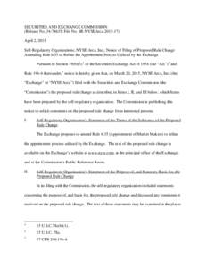 SECURITIES AND EXCHANGE COMMISSION (Release No; File No. SR-NYSEArcaApril 2, 2015 Self-Regulatory Organizations; NYSE Arca, Inc.; Notice of Filing of Proposed Rule Change Amending Rule 6.35 to Refine 