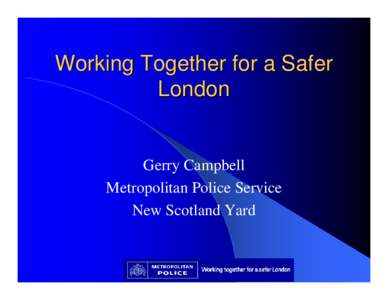 Working Together for a Safer London