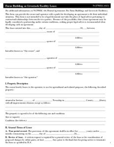 Farm Building or Livestock Facility Lease  NCFMEC-04A For additonal information see NCFMEC–04 (Rental Agreements For Farm Buildings and Livestock Facilities). This form can provide the owner and operator with a guide f