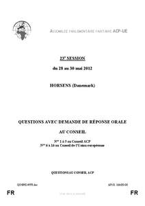 ASSEMBLEE PARLEMENTAIRE PARITAIRE ACP-UE  23e SESSION du 28 au 30 mai[removed]HORSENS (Danemark)
