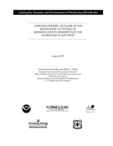 Linking the Economy and Environment of Florida Keys/Florida Bay  A SOCIOECONOMIC ANALYSIS OF THE RECREATION ACTIVITIES OF MONROE COUNTY RESIDENTS IN THE FLORIDA KEYS/KEY WEST