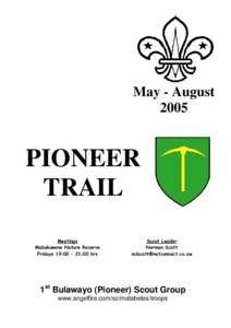 May - August 2005 PIONEER TRAIL Meetings