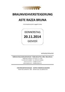 BRAUNVIEHVERSTEIGERUNG ASTE RAZZA BRUNA mit Jerseytieren/con soggetti Jersey DONNERSTAG