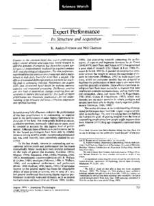 Science Watch  Expert Performance Its Structure and Acquisition K. Anders Ericsson and Neil Chamess
