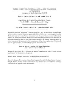 IN THE COURT OF CRIMINAL APPEALS OF TENNESSEE AT JACKSON Assigned on Briefs September 3, 2014 STATE OF TENNESSEE V. MICHAEL KIZER Appeal from the Criminal Court for Shelby County No[removed]