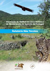 Promoção do Habitat do Lince-ibérico e do Abutre-preto no Sudeste de Portugal (LIFE08 NAT/PRelatório Não Técnico