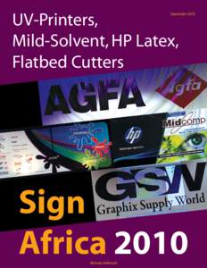 UV-Printers, Mild-Solvent, HP Latex, Flatbed Cutters September 2010