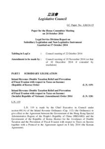 立法會 Legislative Council LC Paper No. LS6[removed]Paper for the House Committee Meeting on 24 October 2014 Legal Service Division Report on