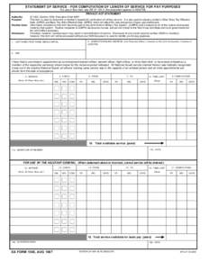 STATEMENT OF SERVICE - FOR COMPUTATION OF LENGTH OF SERVICE FOR PAY PURPOSES For use of this form, see AR[removed]; the proponent agency is ASA(FM) PRIVACY ACT STATEMENT Authority: Purpose: