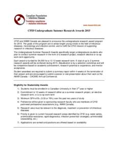 www.researchid.com  CFID Undergraduate Summer Research Awards 2015 CFID and AMMI Canada are pleased to announce the undergraduate research award program for[removed]The goals of this program are to attract bright young min