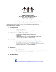 Ridgefield Prevention Council November 13, 2013 – Official Meeting Minutes nd 2 Wednesday of each month Town Hall Annex 7:15pm Mission: The Ridgefield Prevention Council supports a safe and healthy environment for all 