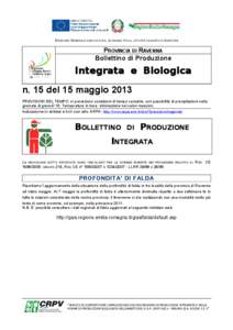 DIREZIONE GENERALE AGRICOLTURA, ECONOMIA ITTICA, ATTIVITÀ FAUNISTICO-VENATORIE  PROVINCIA DI RAVENNA Bollettino di Produzione