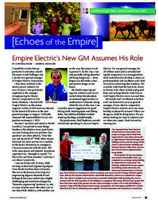 EMPIRE ELECTRIC ASSOCIATION, INC.  [Echoes of the Empire] Empire Electric’s New GM Assumes His Role BY JOSH DELLINGER || GENERAL MANAGER