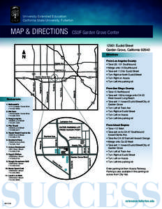 University Extended Education California State University, Fullerton MAP & DIRECTIONS  CSUF Garden Grove Center