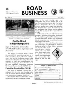 Vol. 16 No. 3  Fall 2001 Picture 1. Pedestrian Crossing W11-A2 and Bicycle Crossing W11-1 signs at a busy intersection