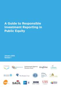 A Guide to Responsible Investment Reporting in Public Equity January 2015 Version 1