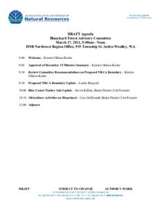 PETER GOLDMARK Commissioner of Public Lands DRAFT Agenda Blanchard Forest Advisory Committee March 17, 2011, 9:00am - Noon