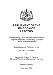 PARLIAMENT OF THE KINGDOM OF LESOTHO Strengthening Fiscal Resilience and National Competitiveness for Accelerating Economic Growth and Development