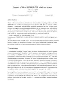 Report of fifth SRNWP-NT mini-workshop 5-6 December 2006 Zagreb - Croatia P. B´enard (Coordinator for SRNWP-NT)  20 march 2007
