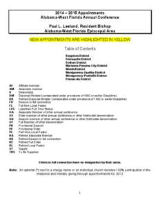 2014 – 2015 Appointments Alabama-West Florida Annual Conference Paul L. Leeland, Resident Bishop Alabama-West Florida Episcopal Area NEW APPOINTMENTS ARE HIGHLIGHTED IN YELLOW Table of Contents