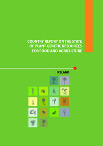 COUNTRY REPORT ON THE STATE OF PLANT GENETIC RESOURCES FOR FOOD AND AGRICULTURE IRELAND