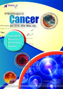 Cancer  2nd World Congress on July 23-25, 2018, Milan, Italy