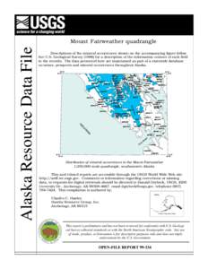 Alaska Resource Data File  Mount Fairweather quadrangle Descriptions of the mineral occurrences shown on the accompanying figure follow. See U.S. Geological Survey[removed]for a description of the information content of e