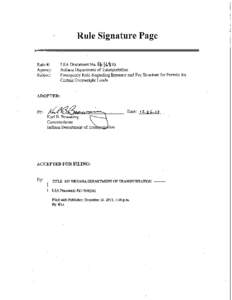 TITLE 105 INDIANA DEPARTMENT OF TRANSPORTATION Emergency Rule LSA Document #13-XX(E) DIGEST Emergency rule temporarily adding noncode provisions to maintain and revise current process for issuance and fee structure of p