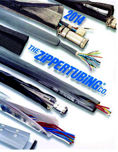 What is Zippertubing is the most versatile protection ever devised for wire, cable, tubing and other lines. Essentially it is a wrap-around, repairable, re-enterable, flexible jacket, that features a unique, zipper clos