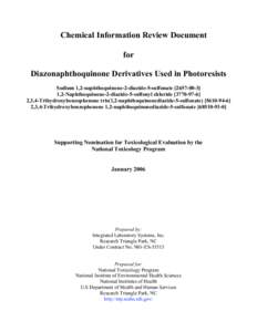 Chemical Information Review Document for Diazonaphthoquinone Derivatives Used in Photoresists Sodium 1,2-naphthoquinone-2-diazide-5-sulfonate[removed],2-Naphthoquinone-2-diazide-5-sulfonyl chloride[removed],3,4