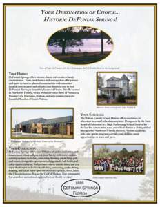 Walton High School / Chautauqua Hall of Brotherhood / Chautauqua / Interstate 10 in Florida / Walton-DeFuniak Library / The Vicarage / Florida / DeFuniak Springs /  Florida / Lake DeFuniak