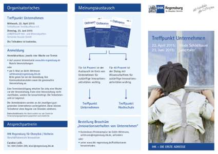 Organisatorisches Treffpunkt Unternehmen Mittwoch, 22. April 2015 Schödlbauer Textilkaufhaus e.K. Dienstag, 23. Juni 2015 LABERTALER Heil- und Mineralquellen