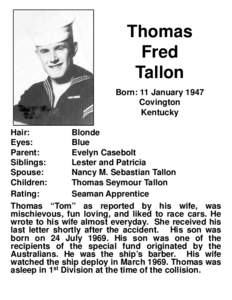 Thomas Fred Tallon Born: 11 January 1947 Covington Kentucky