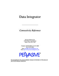 Data Integrator  Connectivity Reference Pervasive Software, IncB Riata Trace Parkway