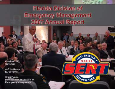 Florida Division of Emergency Management 2007 Annual Report Charlie Crist Governor
