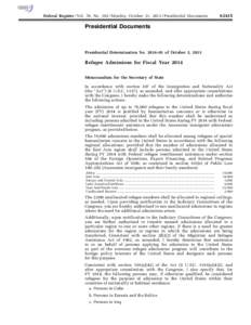 Federal Register / Vol. 78, No[removed]Monday, October 21, [removed]Presidential Documents[removed]Presidential Documents