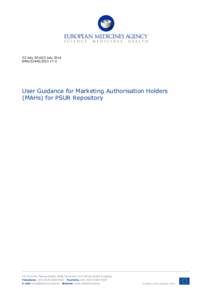 22 JulyJuly 2016 EMAv7.0 User Guidance for Marketing Authorisation Holders (MAHs) for PSUR Repository